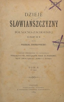 Dzieje Słowiańszczyzny P&oacute;łnocno-Zachodniej do połowy XIII w. T. 2