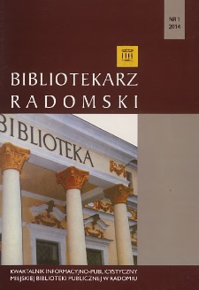 Bibliotekarz Radomski, 2014, R. 22, nr 1