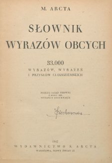 Słownik wyrazów obcych : 33000 wyrazów, wyrażeń i przysłów cudzoziemskich