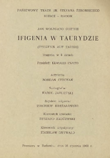 Jan Wolfgang Goethe „Ifigenia w Taurydzie” : Tragedia w 5 aktach / Państwowy teatr im. Stefana Żeromskiego Kielce - Radom