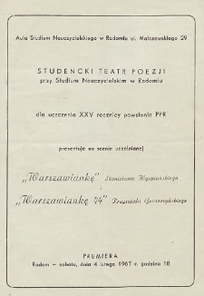 Stanisław Wyspiański „Warszawianka” ; Krzysztof Goszczyński „Warszawianka 44”/Studencki Teatr Poezji przy Studium Nauczycielskim w Radomiu
