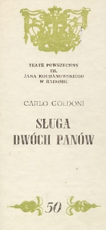 Carlo Goldoni &bdquo;Sługa dw&oacute;ch pan&oacute;w&rdquo; / Teatr Powszechny im. Jana Kochanowskiego w Radomiu