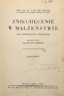 Zniechęcenie w małżeństwie : jego powstawanie i zwalczanie
