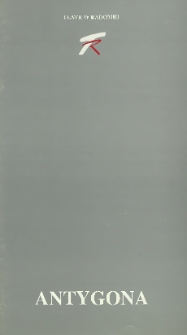 Sofokles „Antygona” / Teatr Powszechny im. Jana Kochanowskiego w Radomiu