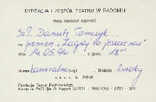 [Zaproszenie dla Danuty Tomczyk na premierę &bdquo;Zagraj to jeszcze raz&rdquo; ]/ Teatr Powszechny im. Jana Kochanowskiego w Radomiu