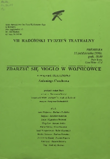 Antoni Czechow „Zdarzyć się mogło w Wojnicówce” / Teatr Powszechny im. Jana Kochanowskiego w Radomiu