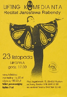 [Ulotka Lifting Komedianta : Recital Jarosława Rabendy / Teatr Powszechny im. Jana Kochanowskiego w Radomiu