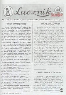 Łucznik : Biuletyn NSZZ "Solidarność" Zakładów Metalowych "Łucznik" S.A. w Radomiu, 1999, nr 44