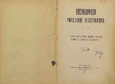 Encyklopedja popularna ilustrowana : treść wszystkich gałęzi wiedzy ludzkiej, podana przystępnie T. 3