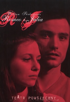 William Shakespeare „Romeo i Julia” / Teatr Powszechny im. Jana Kochanowskiego w Radomiu