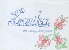 Kronika Publicznej Szkoły Podstawowej im. Batalionów Chłopskich w Starych Zawadach 2009/2010