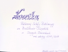 Kronika Publicznej Szkoły Podstawowej im. Batalionów Chłopskich w Starych Zawadach 2018/2019