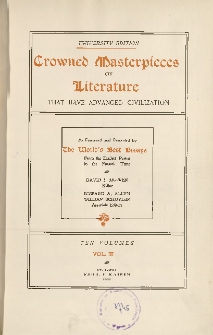 Crowned masterpieces of literature that have advanced civilization : as preserved and presented by the "World's Best Essays" from the earliest period to the present time. Vol. III