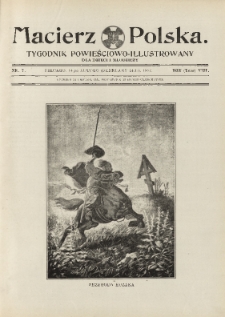 Macierz Polska : Tygodnik powieściowo-illustrowany dla dzieci i młodzieży,1907, R. 8, nr 7
