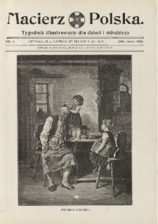 Macierz Polska : Tygodnik powieściowo-illustrowany dla dzieci i młodzieży,1907, R. 8, nr 8