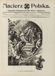 Macierz Polska : Tygodnik powieściowo-illustrowany dla dzieci i młodzieży,1907, R. 8, nr 20