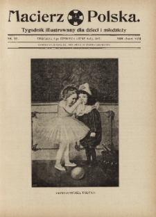 Macierz Polska : Tygodnik powieściowo-illustrowany dla dzieci i młodzieży,1907, R. 8, nr 23