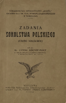 Zadania sokolstwa polskiego : (Credo sokolskie)
