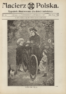 Macierz Polska : Tygodnik powieściowo-illustrowany dla dzieci i młodzieży,1907, R. 8, nr 40