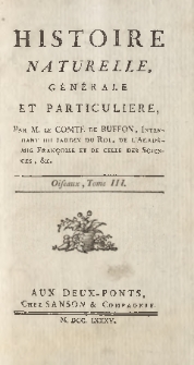 Histoire naturelle, générale et particuliere. Oiseaux T. 3