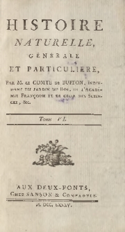 Histoire naturelle, g&eacute;n&eacute;rale et particuliere T. 6