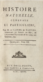 Histoire naturelle, générale et particuliere. Quadrupèdes T. 9