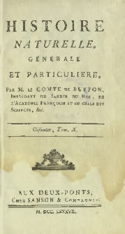 Histoire naturelle, générale et particuliere. Oiseaux T. 10