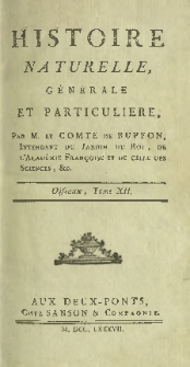 Histoire naturelle, générale et particuliere. Oiseaux T. 12