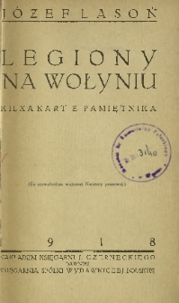Legiony na Wołyniu : kilka kart z pamiętnika