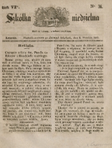 Szkółka niedzielna : pismo czasowe poświęcone włościanom,1842, R. 6, nr 36