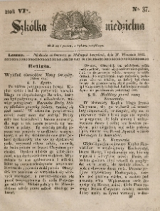Szkółka niedzielna : pismo czasowe poświęcone włościanom,1842, R. 6, nr 37