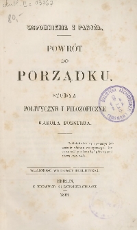 Powrót do porządku : wspomnienia z Paryża : studya polityczne i filozoficzne Karola Forstera