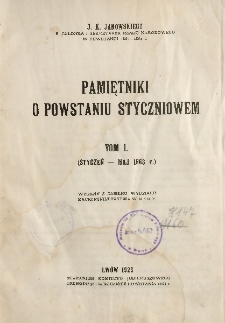 Pamiętniki o powstaniu styczniowem T. 1, (styczeń-maj 1863 r.)