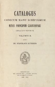 Catalogus codicum manu scriptorum Musei Principum Czartoryski Cracoviensis. Vol. 2