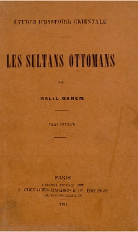 Les Sultans Ottomans T. 1