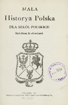 Mała Historya Polska dla szkół polskich