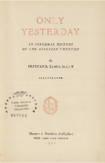 Only yesterday : an informal history of the nineteen-twenties