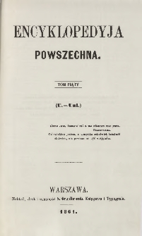Encyklopedyja powszechna T. 5