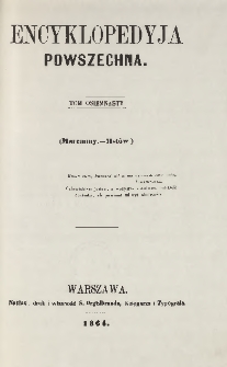 Encyklopedyja powszechna T. 18