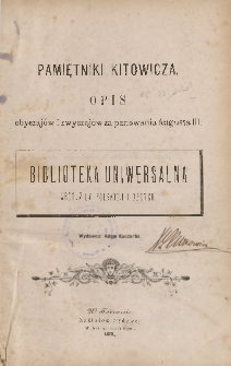 Pamiętniki Kitowicza : opis obyczajów i zwyczajów za panowania Augusta II