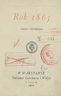 Rok 1863 : obrazy i wspomnienia