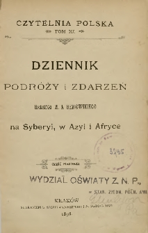 Dziennik podróży i zdarzeń M. A. Beniowskiego na Syberyi, w Azyi i Afryce. Cz. 1
