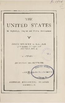 The United States : Its Beginnings, Progress and Modern Development. Vol. 8