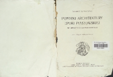 Pomniki architektury epoki piastowskiej we województwach krakowskiem i kieleckiem