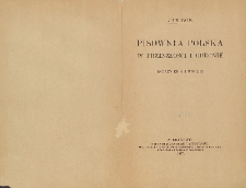Pisownia polska w przeszłości i obecnie : zagadnienia i wnioski