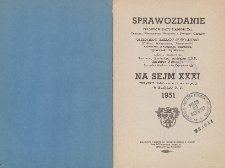 Sprawozdanie Członków Rady Nadzorczej: Cenzora, Wicecenzora, Prezesów i Prezesek Okręgów; Urzędników Zarządu Centralnego: Prezesa, Wiceprezesa, Wiceprezeski, Sekretarza Jeneralnego, Skarbnika, Dyrektorek i Dyrektorów, Lekarza Naczelnego, Rzecznika, Kontrolera, Wydziałów Z.N.P., Redaktora Naczelnego Zarządcy Wydawnictw Związkowych na Sejm XXXI Związku Narodowego Polskiego w Buffalo, N. Y. 1951
