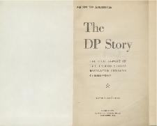 Memo to America: the DP story; the final report of the U. S. Displaced Persons Commission.