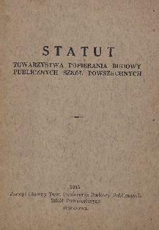Statut Towarzystwa Popierania Budowy Publicznych Szkół Powszechnych