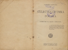 Stylistyka i rytmika polska : podręcznik dla szkoły i samouków