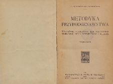 Metodyka przyrodoznawstwa : wskazówki praktyczne dla nauczycieli seminarjów, szkół powszechnych i średnich